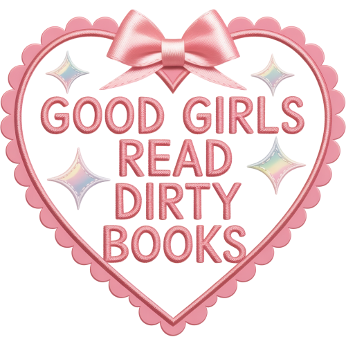 Custom DTF Print for T-Shirts and Shirts - Good Girls Read Dirty Books