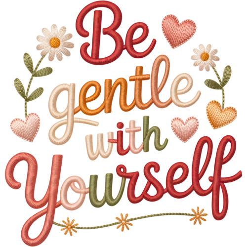 Be Gentle With Yourself Quotes DTF Printing Services in Ahmedabad