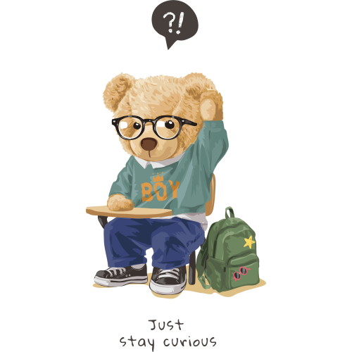 Custom DTF Teddy Bear Stickers for Mug and Tumblers - JUST STAY CURIOUS